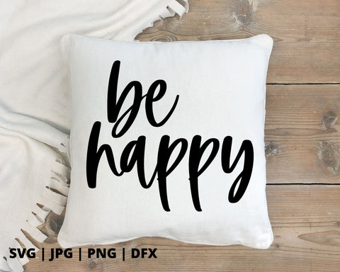 Be Happy SVG Good Morning Chaos 