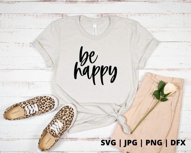 Be Happy SVG Good Morning Chaos 