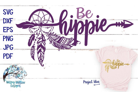 Be Hippie | Boho Feather Arrow SVG Cut File SVG Wispy Willow Designs 