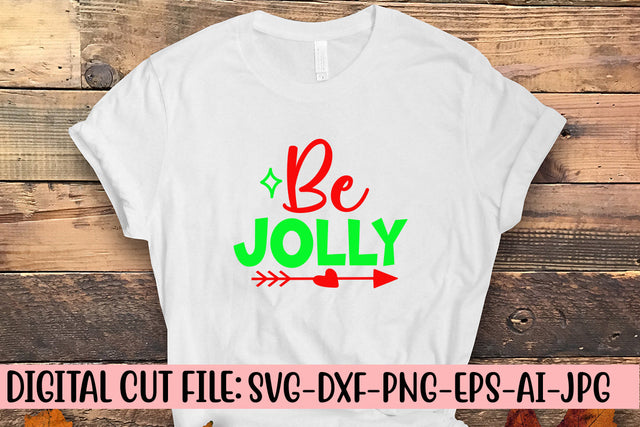 Be Jolly SVG Cut File SVG Syaman 