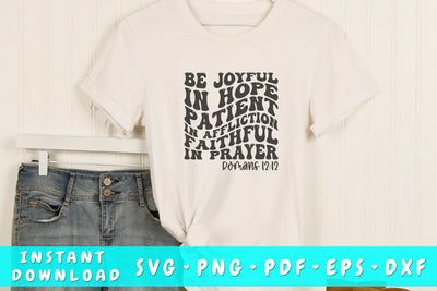 Be Joyful In Hope, Patient in Affliction, Faithful in Prayer wavy SVG, Bible verse quote SVG, Groovy Christian SVG SVG HappyDesignStudio 