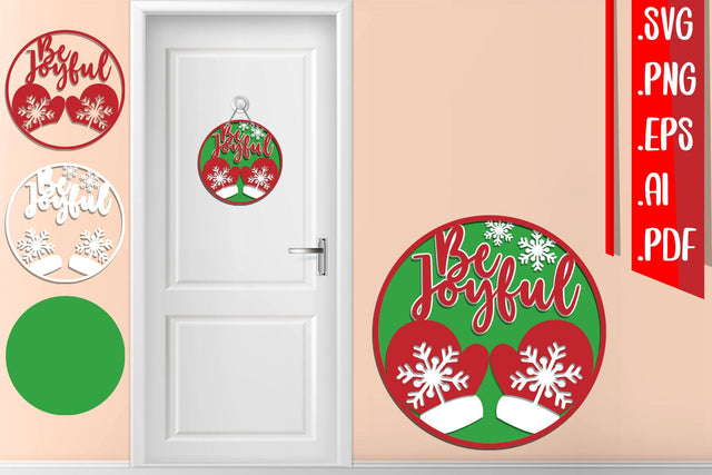 Be Joyful Layered Door Sign Svg Cut Files SVG zafrans studio 