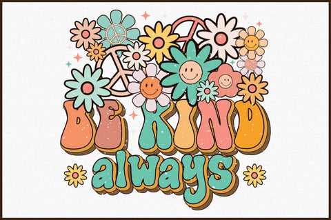 Be Kind Always Png Sublimation Sublimation designartist 
