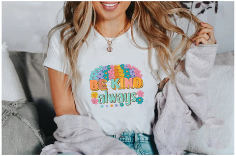 Be Kind Always Retro Sublimation Sublimation Jagonath Roy 