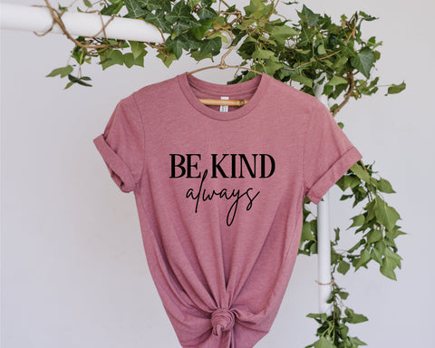 Be kind always svg, Inspirational svg, Motivational svg, happiness svg, Mental Health Matters SVG, Positivity svg, svg for shirt, svg file SVG Fauz 