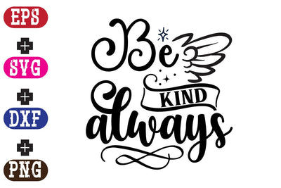 Be kind always SVG Nurstore 