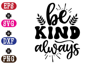 Be kind always SVG Nurstore 