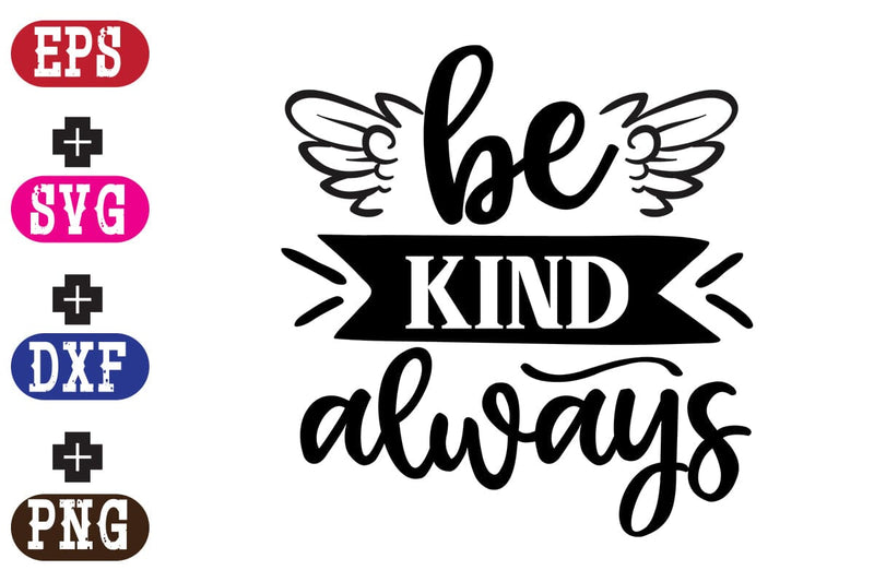 Be kind always SVG Nurstore 