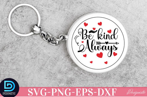 Be kind always SVG SVG DESIGNISTIC 