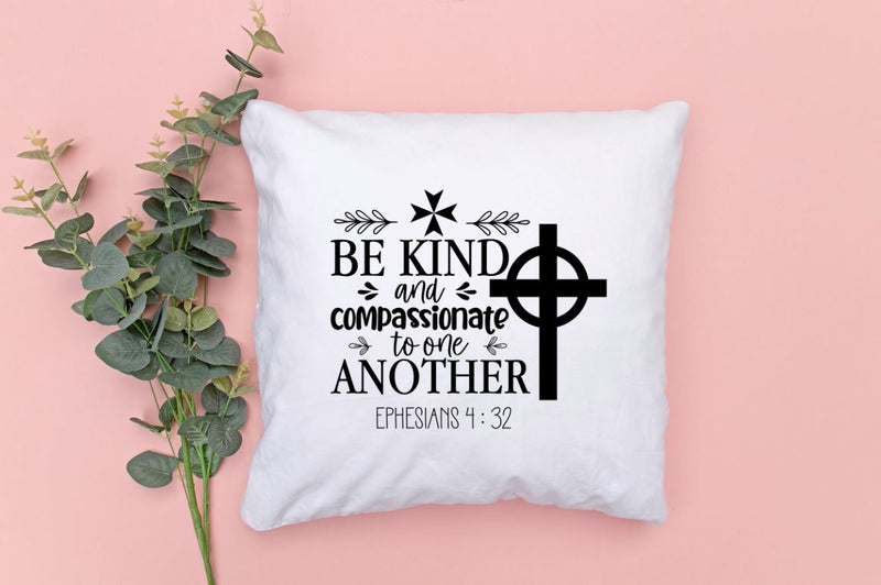 Be kind and compassionate to one another ephesians 4 : 32 SVG SVG DESIGNISTIC 