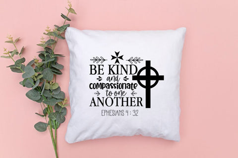 Be kind and compassionate to one another ephesians 4 : 32 SVG SVG DESIGNISTIC 