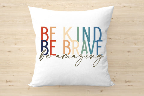 Be Kind Be Brave Be Amazing SVG SVG Style and Stencil 