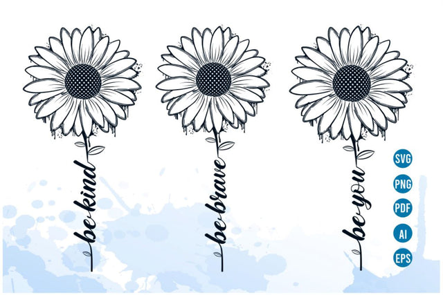 Be Kind, Be Brave, Be You, Sunflower SVG, Inspirational Quote SVG Design, Funny SVG SVG D2PUTRI, SVG BUNDLE, SUBLIMATION BUNDLE, T SHIRT DESIGNS BUNDLE 