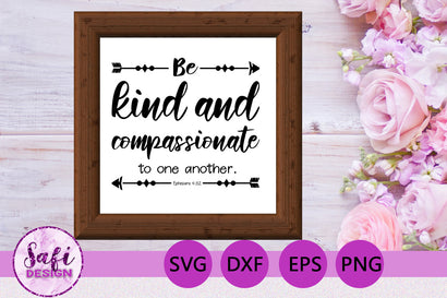 Be Kind Bible Verse SVG SVG Safi Design 