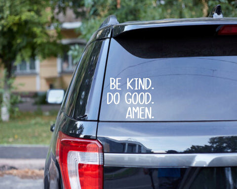 Be Kind Do Good Amen PNG JPG SVG Sweet Tees 
