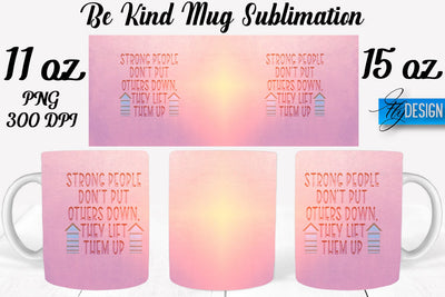 Be Kind Mug Sublimation | Coffee 11 Oz | 15 Oz Mug Sublimation Sublimation Fly Design 