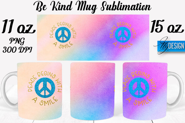 Be Kind Mug Sublimation | Coffee 11 Oz | 15 Oz Mug Sublimation Sublimation Fly Design 