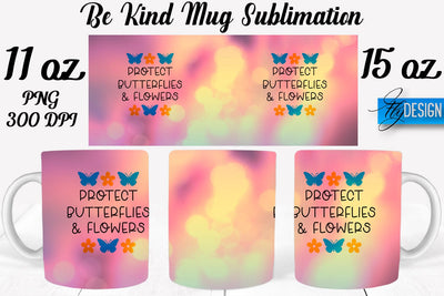 Be Kind Mug Sublimation | Coffee 11 Oz | 15 Oz Mug Sublimation Sublimation Fly Design 