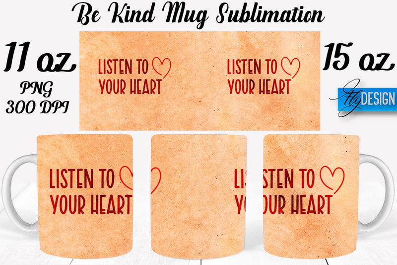 Be Kind Mug Sublimation | Coffee 11 Oz | 15 Oz Mug Sublimation Sublimation Fly Design 