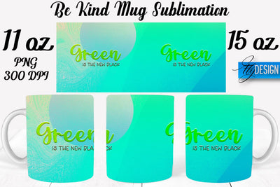 Be Kind Mug Sublimation | Coffee 11 Oz | 15 Oz Mug Sublimation Sublimation Fly Design 