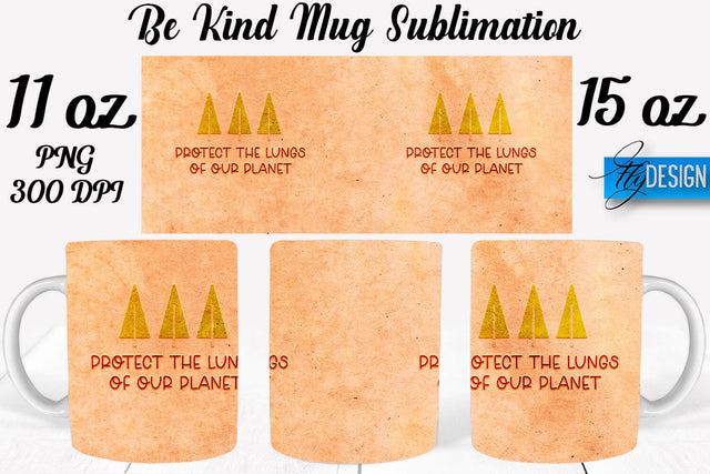 Be Kind Mug Sublimation | Coffee 11 Oz | 15 Oz Mug Sublimation Sublimation Fly Design 