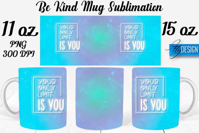 Be Kind Mug Sublimation | Coffee 11 Oz | 15 Oz Mug Sublimation Sublimation Fly Design 