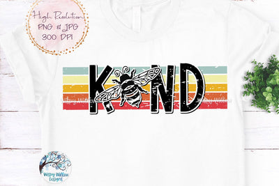 Be Kind PNG Sublimation Wispy Willow Designs 