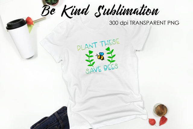 Be Kind Quotes Sublimation | T-Shirt Design | Be Kind Sublimation Sublimation Fly Design 