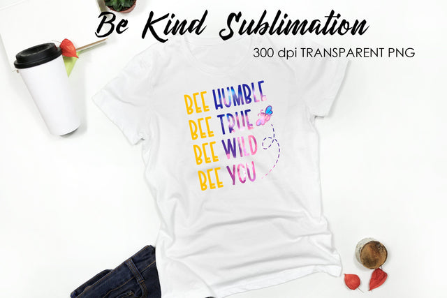 Be Kind Quotes Sublimation | T-Shirt Design | Be Kind Sublimation Sublimation Fly Design 