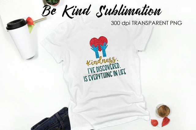 Be Kind Quotes Sublimation | T-Shirt Design | Be Kind Sublimation Sublimation Fly Design 