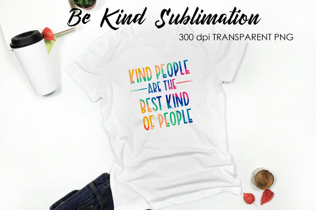 Be Kind Quotes Sublimation | T-Shirt Design | Be Kind Sublimation Sublimation Fly Design 