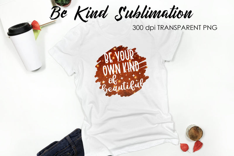 Be Kind Quotes Sublimation | T-Shirt Design | Be Kind Sublimation Sublimation Fly Design 