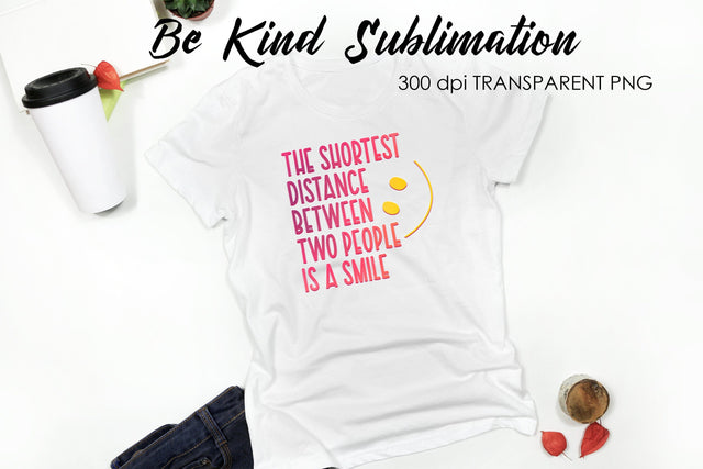 Be Kind Quotes Sublimation | T-Shirt Design | Be Kind Sublimation Sublimation Fly Design 
