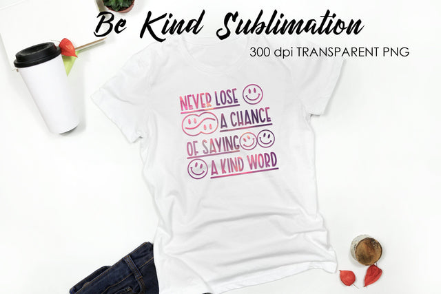 Be Kind Quotes Sublimation | T-Shirt Design | Be Kind Sublimation Sublimation Fly Design 