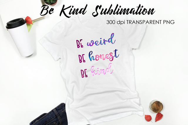 Be Kind Quotes Sublimation | T-Shirt Design | Be Kind Sublimation Sublimation Fly Design 