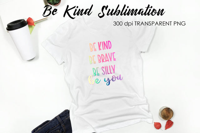 Be Kind Quotes Sublimation | T-Shirt Design | Be Kind Sublimation Sublimation Fly Design 