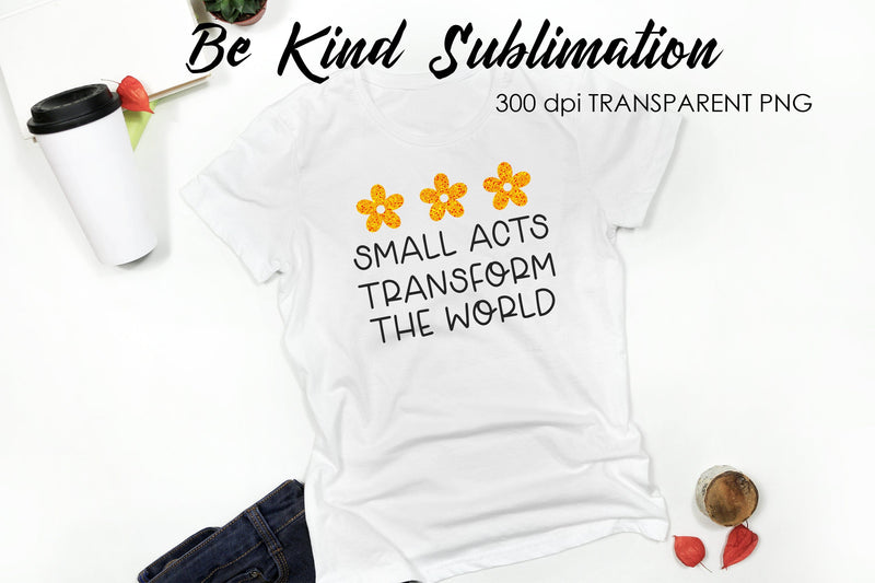Be Kind Quotes Sublimation | T-Shirt Design | Be Kind Sublimation Sublimation Fly Design 