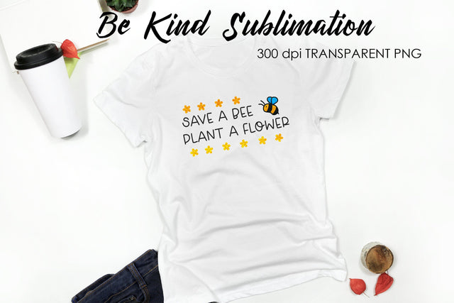 Be Kind Quotes Sublimation | T-Shirt Design | Be Kind Sublimation Sublimation Fly Design 
