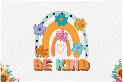 Be Kind Retro Rainbow Sublimation Sublimation Jagonath Roy 