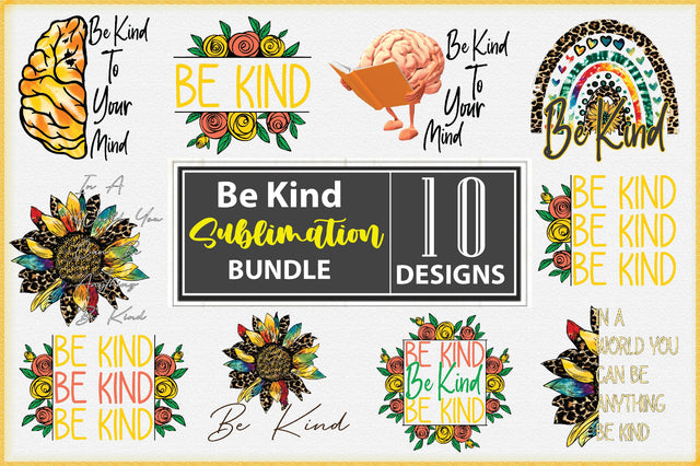 Be Kind Sublimation Bundle Sublimation Creativeart88 