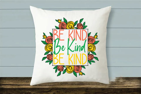 Be Kind Sublimation Design Sublimation Creativeart88 