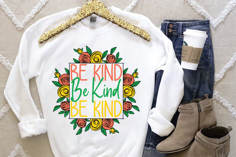 Be Kind Sublimation Design Sublimation Creativeart88 
