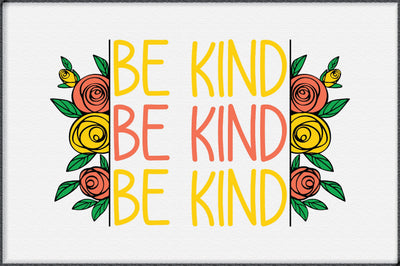 Be Kind Sublimation Design Sublimation Creativeart88 