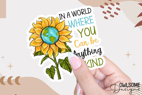 Be Kind Sunflower Sublimation PNG Sublimation Sublimation Owlsome.Designs 