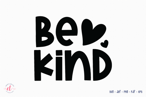 Be Kind SVG, Anti Bullying SVG Design SVG CraftLabSVG 
