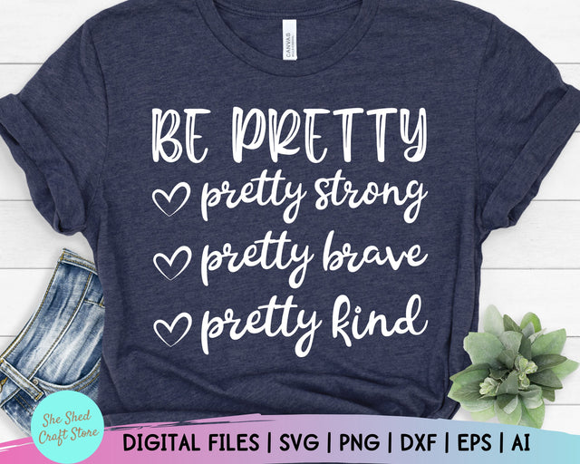 Be Kind Svg, Be Strong svg, Be Brave Svg, Tumbler svg SVG She Shed Craft Store 