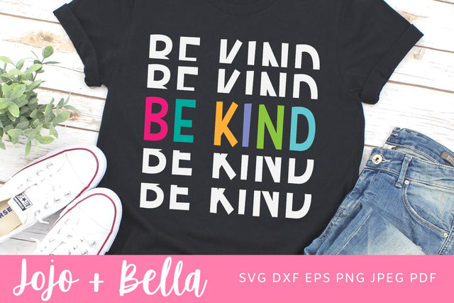 Be Kind Svg, Cut Files for Cricut, Be Kind Shirt Svg, Kindness Is Contagious Svg, Kindness Matters Svg Png Eps Dxf Files Instant Download SVG Jojo&Bella 