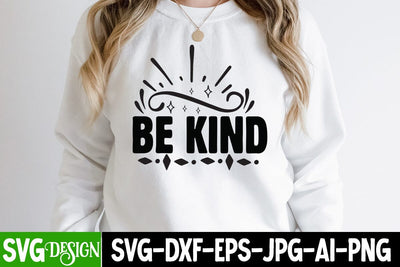 Be Kind SVG Cut File,Sarcastic SVG Bundle , Sarcastic SVG Files, Funny Quotes SVG, sassy quote SVG, funny work quote SVG, sarcastic saying png, payday SVG bundle SVG BlackCatsMedia 