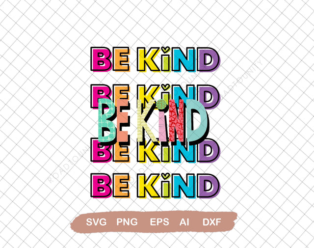 Be Kind svg file for sublimation printing, Kindness svg Sublimation, T-shirt design, Be Kind,, Svg File for Cricut, Ai, Png, Dxf. Eps SVG DiamondDesign 