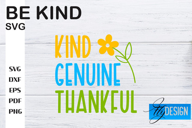 Be Kind SVG | Kindness Quotes SVG | Happy Design SVG Fly Design 
